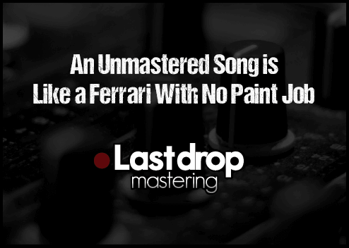 An Unmastered Song is like a Ferrari with no paint job.
